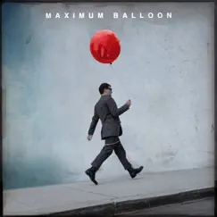 Maximum Balloon by Maximum Balloon album reviews, ratings, credits