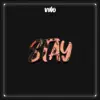 Stay - Single album lyrics, reviews, download