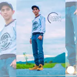 Desde Cero - Single - Raziel Martinez Desde Cero - Single - Raziel Martinez
