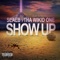 Show Up (feat. Sealb) - Tha Wikid One lyrics