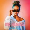 Me Gustas - Single