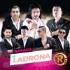 La Ladrona - Single
