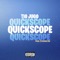 Quickscope - Tío Jugo lyrics