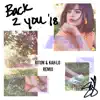 Stream & download Back to You (Riton & Kah-Lo Remix) - Single