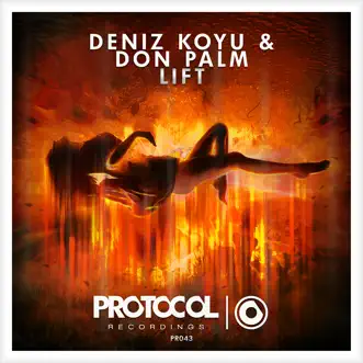 Lift by Deniz Koyu & Don Palm song reviws