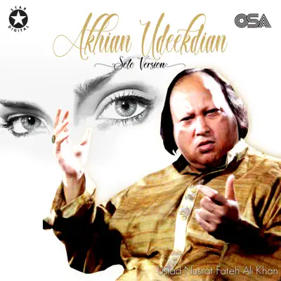 Akhian Udeekdian - EP - Nusrat Fateh Ali Khan
