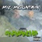 Chocolate City - Mic Mountain lyrics