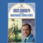 Boots Randolph With the Knightsbridge Strings & Voices (with the Knightsbridge Strings & Voices) artwork