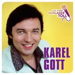 Ich find' Schlager toll - Karel Gott