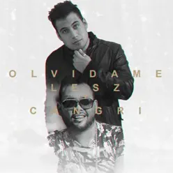 Olvidame - Single - El Cangri