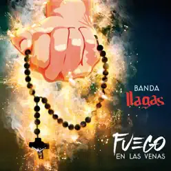 Fuego en las Venas - EP - Banda Llagas
