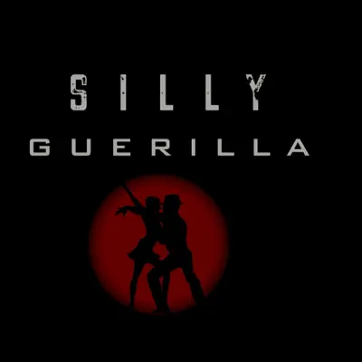 Guerilla - Single - Silly