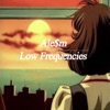 Low Frequencies - Single, 2018