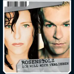 Ich will mich verlieben - Single - Rosenstolz Ich will mich verlieben - Single - Rosenstolz