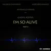 I'm so Alive (Part 2) [feat. Cheryl Porter] album lyrics, reviews, download