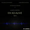 Stream & download I'm so Alive (Part 2) [feat. Cheryl Porter]