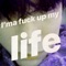 I'ma Fuck Up My Life - Xami Kun lyrics