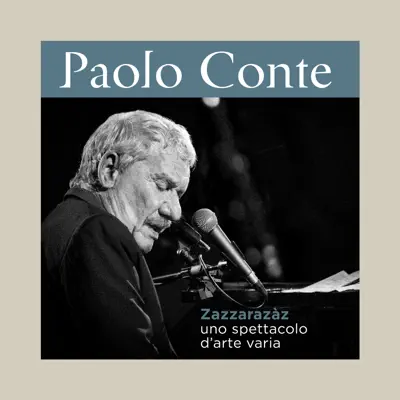 Zazzarazàz - Uno Spettacolo D'arte Varia (Deluxe) - Paolo Conte