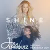 Shine (feat. Heavenly Joy) - Single album lyrics, reviews, download