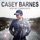 Casey Barnes-Keep Me Coming Back