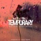 Temporary (feat. Bobby Bucher) - Vel The Wonder lyrics