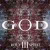 God III: Holy Spirit, 2018