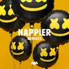 Stream & download Happier (Remixes) - EP