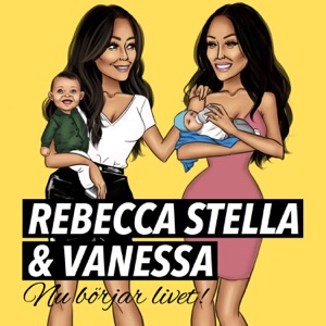 Rebecca Stella och Vanessa Nu börjar livet!