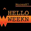 Hello Weekn - Single album lyrics, reviews, download