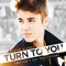 Turn to You (Mother's Day Dedication) - Justin Bieber lyrics