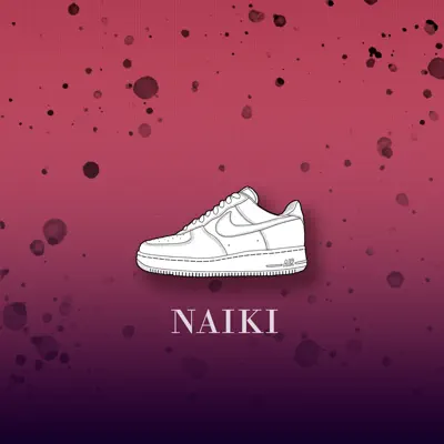 Naiki - Single - Nax King