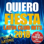 Quiero Fiesta: Latin Club Hits 2018 artwork