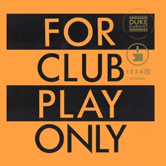 Runway (For Club Play Only, Pt. 5) by Duke Dumont song reviws