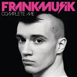 Complete Me (Deluxe Version) - Frankmusik