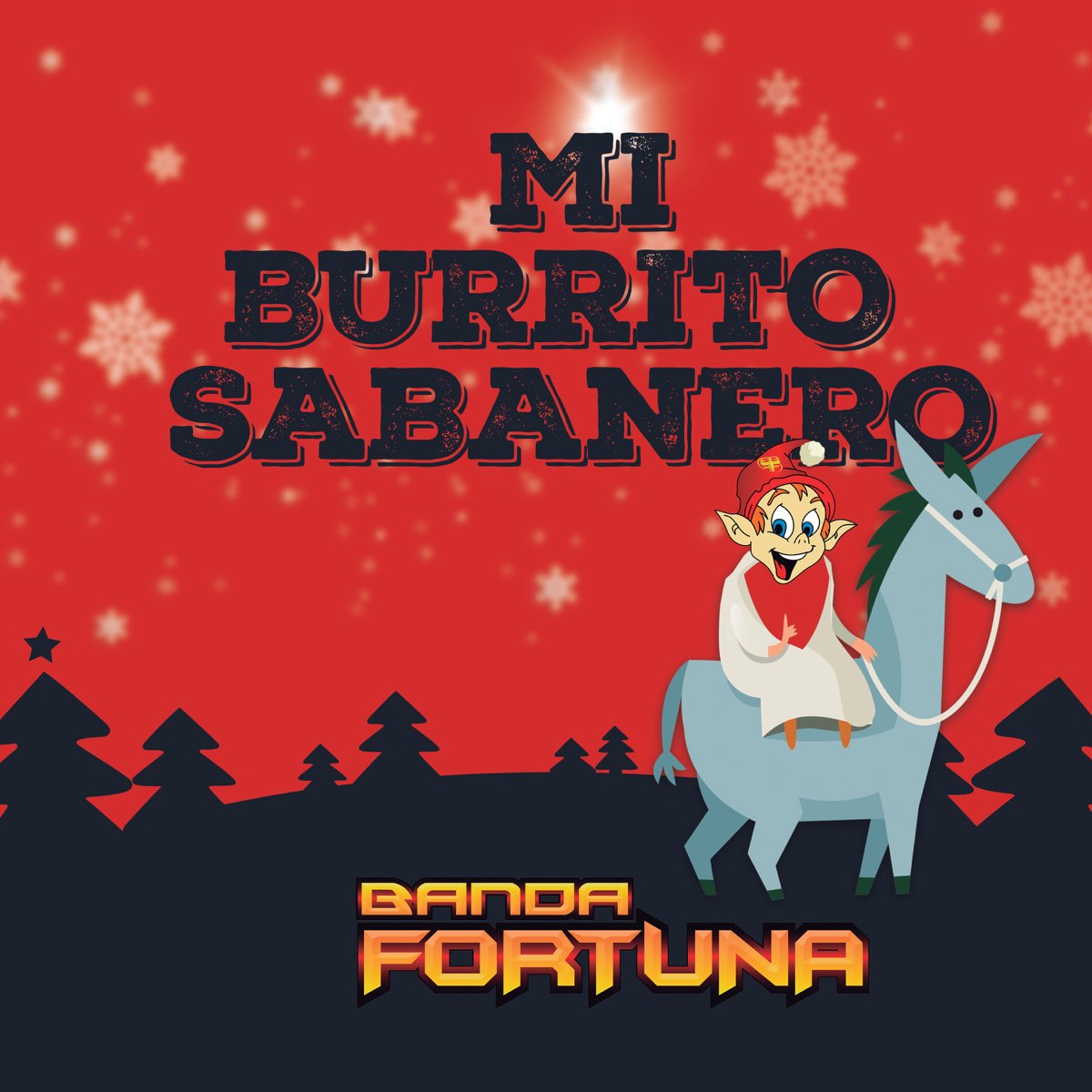 Mi Burrito Sabanero - Single by Banda Fortuna.