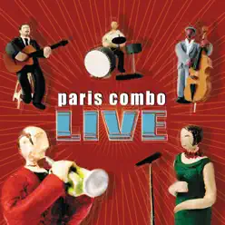 Paris Combo : Live - Paris Combo