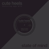Cute Heels - State of Mind (LA-4A Remix) feat. Aga Wilk