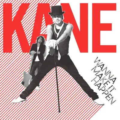 Wanna Make It Happen - Single - Kane