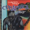 Cubafrica (feat. Cuarteto Patria)