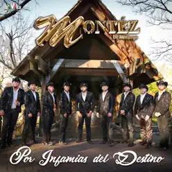 Por Infamias del Destino - Single - Montez De Durango Por Infamias del Destino - Single - Montez De Durango