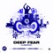 Deep Fear (Dario Nunez Remix) - Sidekick lyrics