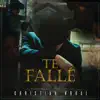 Stream & download Te Fallé - Single