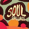 Soul Ballads