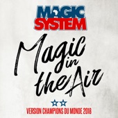 Magic in the Air (feat. Chawki) [Version Champions du Monde 2018] artwork
