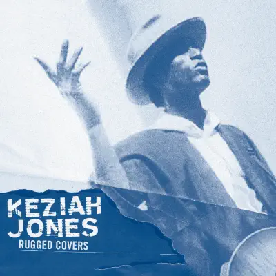 Rugged Covers - EP - Keziah Jones Rugged Covers - EP - Keziah Jones