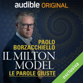 Il Milton Model: Le parole giuste - Paolo Borzacchiello