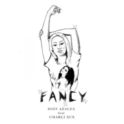 Fancy (Remixes) [feat. Charli XCX] - EP - Iggy Azalea