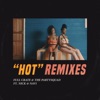 HOT (feat. Nick & Navi) [Remixes], 2018