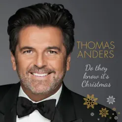 Do They Know It's Christmas - Single - Thomas Anders Do They Know It's Christmas - Single - Thomas Anders