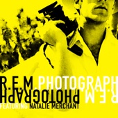 R.E.M.;Natalie Merchant - Photograph